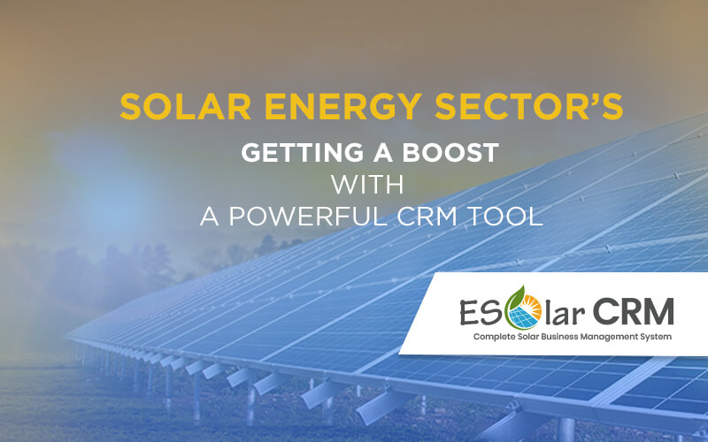 Powerful Solar CRM Tool Helps To Boost Solar Business | eSolarCRM